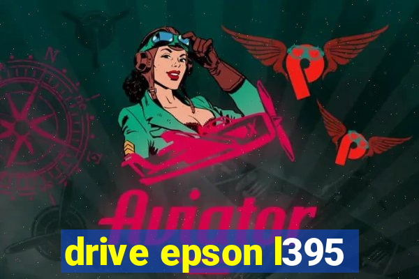 drive epson l395